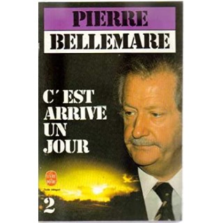 C'est arrivé un jour. Tome 2